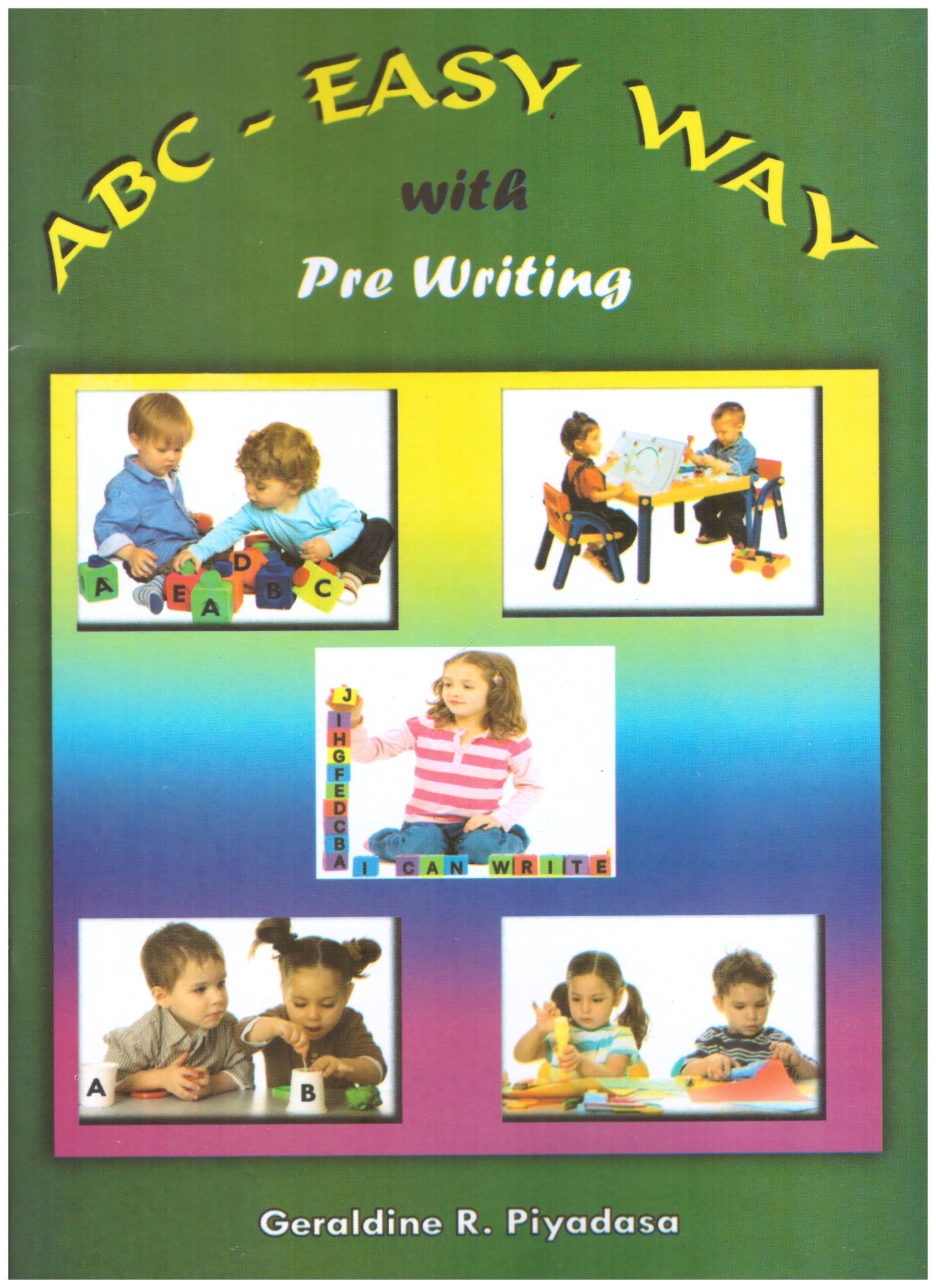 ABC EASY WAY WITH PRE WRITING - Geraldine R. Piyadasa - 9559770829003