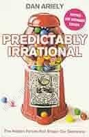 PREDICTABLY IRRATIONAL