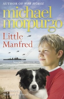 Little Manfred -  Michael Morpurgo - 9780007491636