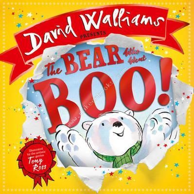 BEAR WHO WENT BOO NOT US PB -  David Walliams Illu - 9780008174897