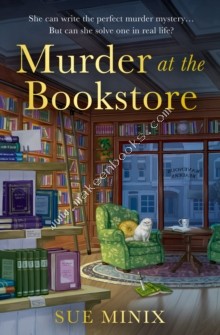 Murder at the Bookstore - Minix Sue - 9780008584627