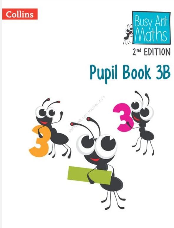 Busy Ant Maths 2nd Edition - Pupil Book 3B