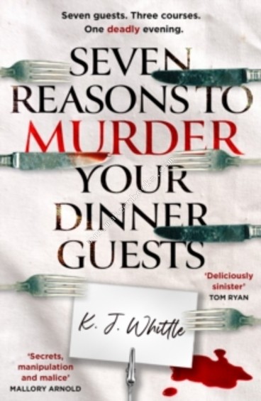 Seven Reasons to Murder Your Dinner Guests - n/a - 9780008805302