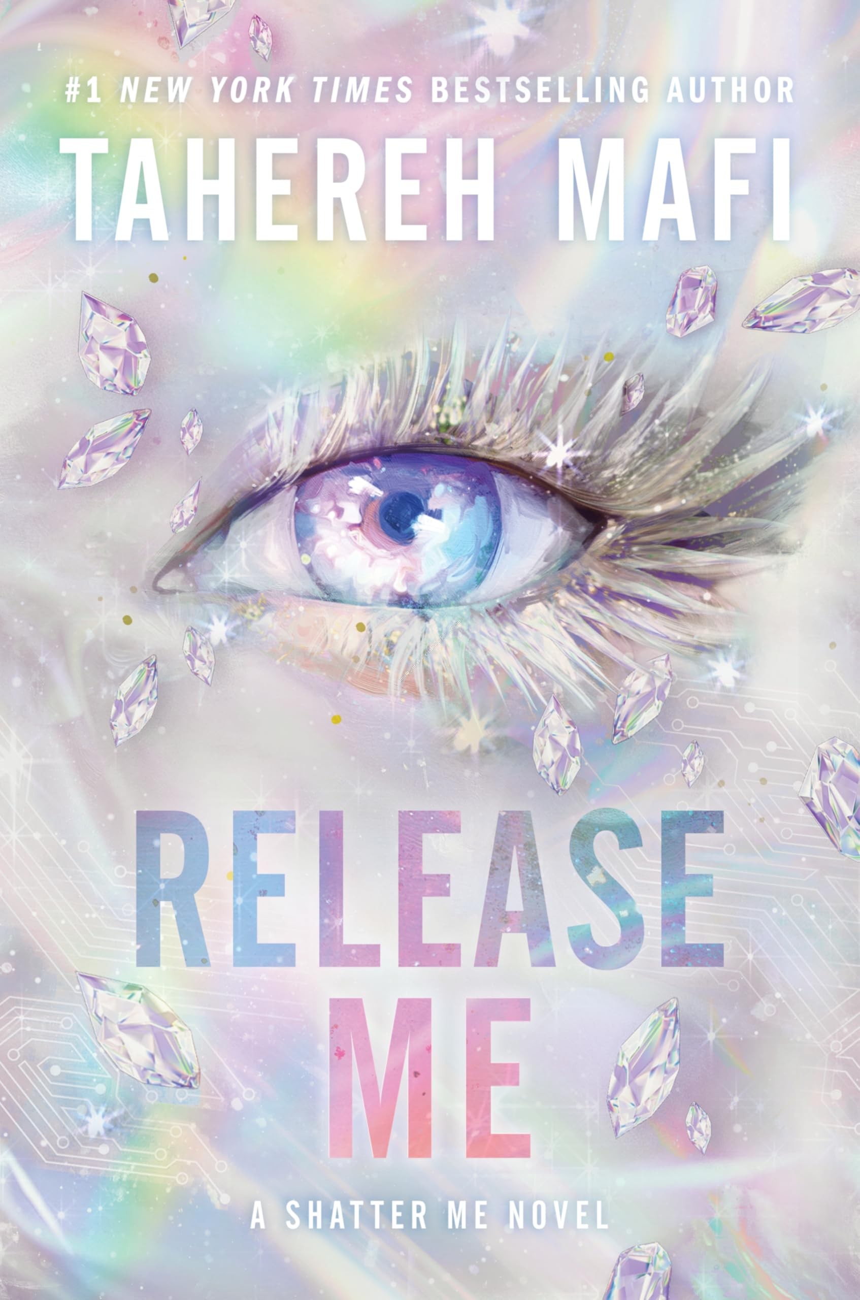 Release Me : Shatter Me - Tahereh Mafi - 9780008828554