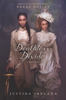 DREAD NATION - 2 -DEATHLESS DIVIDE