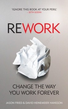 ReWork -  JasonHansson Fried - 9780091929787