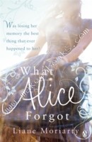 What Alice Forgot -  Liane Moriatry - 9780141043760
