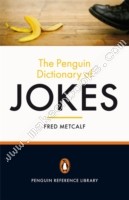 Penguin Dictionary of Jokes -  Fred Metcalf - 9780141044545