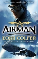 Airman -  Eoin Colfer - 9780141322216
