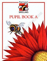 Nelson Spelling - Pupil Book A -  John Jackman - 9780174246350