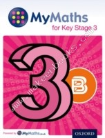 MyMaths: for Key Stage 3: Student Book 3B