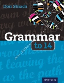 Grammar to 14 -  DonBarton Schiach - 9780198321118