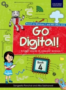 Go Digital! Class 4 - Alka Sabharwal Sangeeta Panchal - 9780199485987