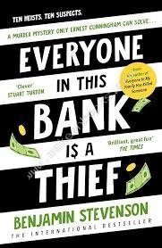 EVERYONE IN THIS BANK IS A THIEF