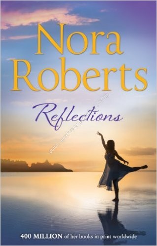 Reflections -  Nora Roberts - 9780263245509
