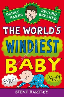 Danny Baker Record Breaker 6: The World's Windiest Baby -  Steve Hartley - 9780330533720