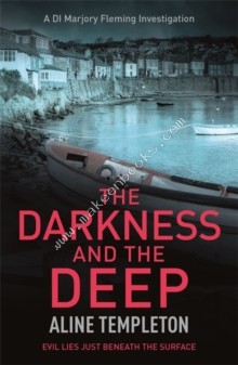 Darkness and the Deep -  Aline Templeton - 9780340838570