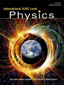 INTERNATIONAL A/AS LEVEL PHYSICS - 9780340945643