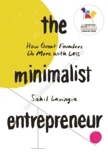 Minimalist Entrepreneur - Lavingia Sahil - 9780349431406