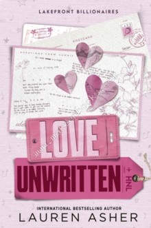 Love Unwritten - Asher Lauren - 9780349437996