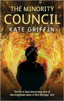 The Minority Council -  Kate Griffin - 9780356500638