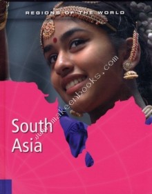 Heinemann Library-REGIONS OF THE WORLD-SOUTH ASIA -  Neil Morris - 9780431907154