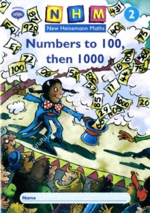 New Heinemann Maths Year 2 - Numbers to 100 then 1000 - NHM - N/A - 9780435169732