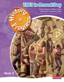 History in Progress: Pupil Book 3 (1901-Present)