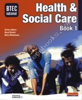 BTEC National Health and Social Care -  NeilStretch Moonie - 9780435499150