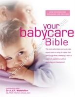 YOUR BABYCARE BIBLE -  Dr . A . J . R . Waterston - 9780600631415