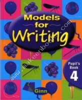 Models for Writing Year 4/P5: Pupil Book