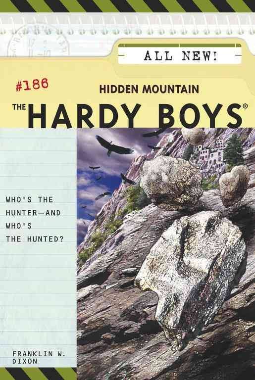 HARDY BOYS - HIDDEN MOUNTAIN -  Franklin W . Dixon - 9780689867378