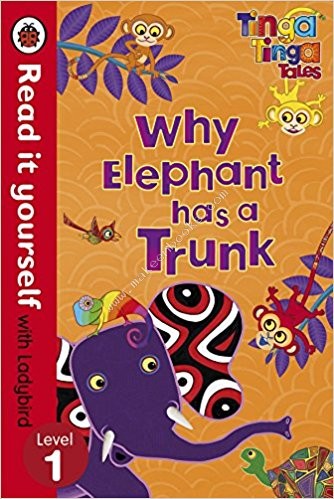 READ IT YOURSELF - LVL 1 - WHY ELEPHANT HAS A TRUNK - N/A - 9780723280552