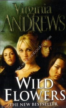 WILD FLOWERS -  Virginia Andrews - 9780743440349