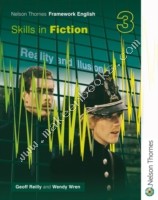 Nelson Thornes Framework English Skills in Fiction 3 -  WendyReilly Wren - 9780748769513