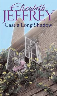 Cast a Long Shadow -  Elizabeth Jeffrey - 9780749957940