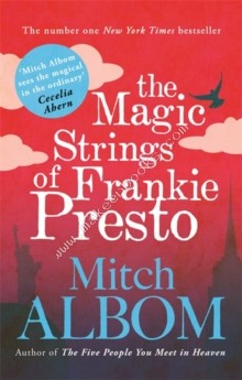 Magic Strings of Frankie Presto - 9780751541229
