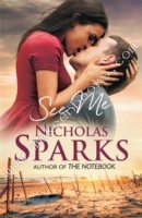 See Me -  Nicholas Sparks - 9780751550009