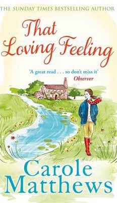 THAT LOVING FEELING -  Carole Matthews - 9780751551501
