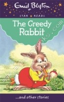 Star Reads - Greedy Rabbit -  Enid Blyton - 9780753726730