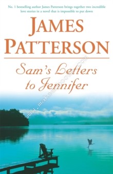 Sams Letters To Jennifer -  James Patterson - 9780755305742