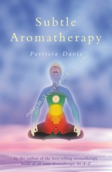 Subtle Aromatherapy -  Patricia Davis - 9780852072271