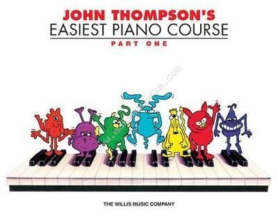 JOHN THOMPSON S EASIEST PIANO COURSE - PART 1