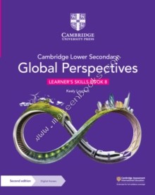 Cambridge Lower Secondary Global Perspectives Learner's Skills Book 8 with Digital Access