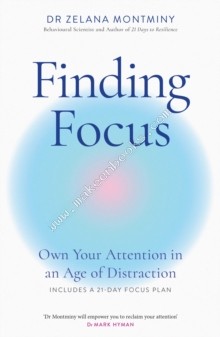 Finding Focus - Dr Zelana Montminy - 9781035429608
