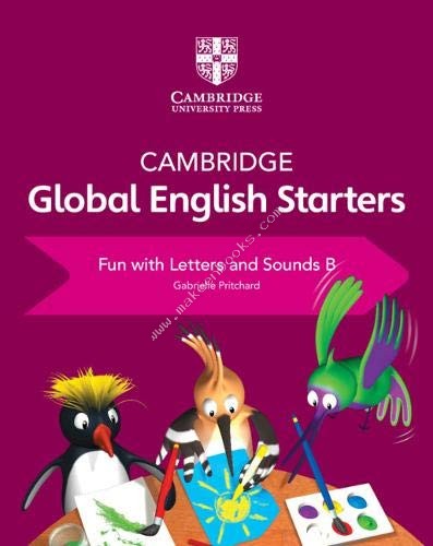 Cambridge Global English Starters Fun with Letters and Sounds B