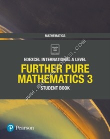 Pearson Edexcel IAL Further Pure Mathematics - Student Book 3