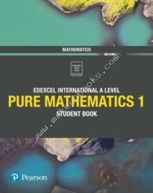 Pearson Edexcel IAL Pure Mathematics - Student Book 1