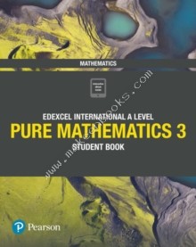 Pearson Edexcel IAL Pure Mathematics - Student Book 3