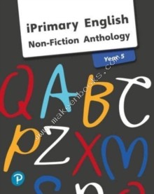iPrimary English Anthology Year 5 –Non-Fiction